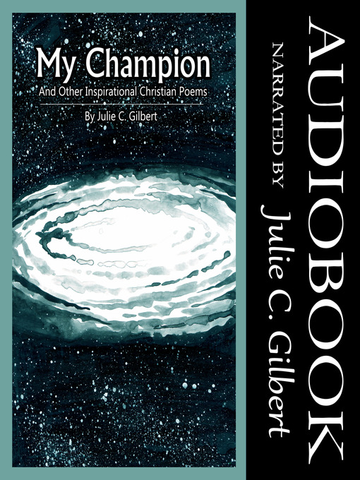 Title details for My Champion by Julie C. Gilbert - Wait list